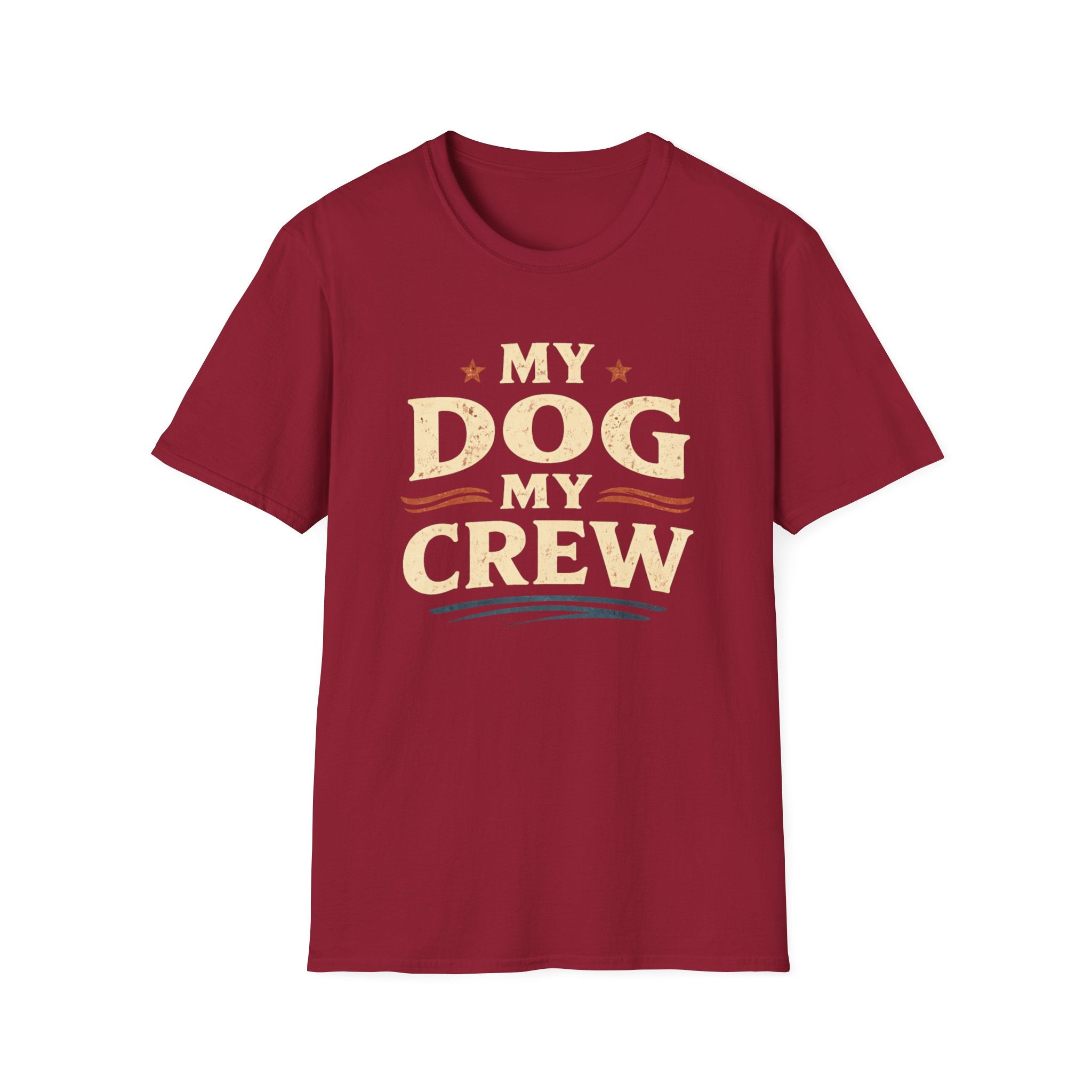 My Dog My Crew T-Shirt