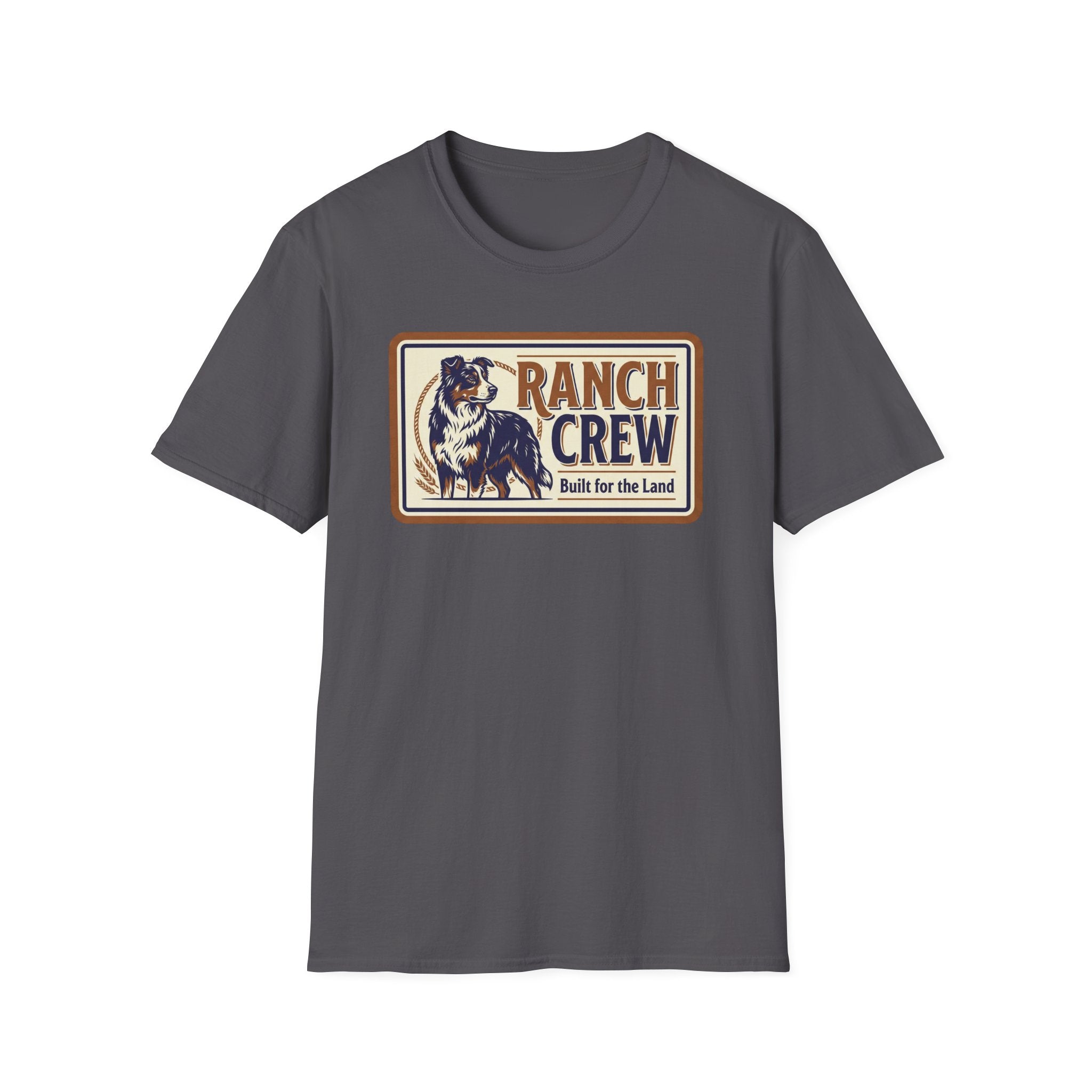 Ranch Crew-Built for the Land