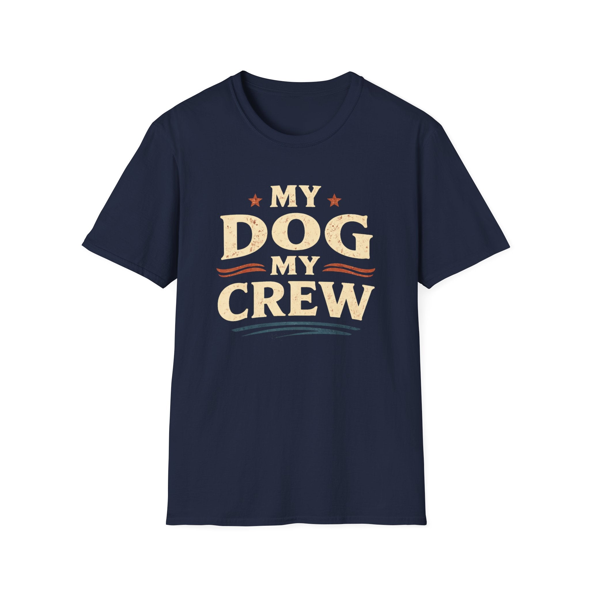 My Dog My Crew T-Shirt